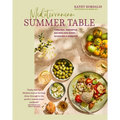 Mediterranean Summer Table: Timeless, Versatile Recipes for Every Occasion & Appetite - Hardcover