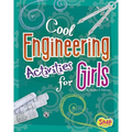 Cool Engineering Activities for Girls - Paperback