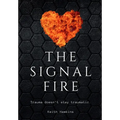 The Signal Fire - Hardcover