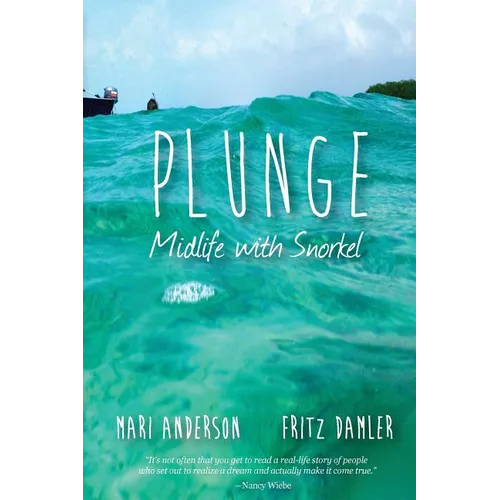 Plunge: Midlife with snorkel - Paperback