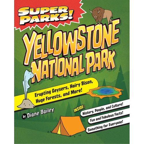 Super Parks! Yellowstone National Park - Paperback