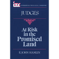 At Risk in the Promised Land: A Commentary on the Book of Judges - Paperback