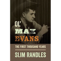 Ol' Max Evans - Paperback