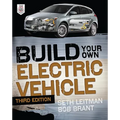 Build Your Own Electric Vehicle - Paperback