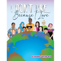 I Don't Like... Because I Love - Paperback