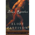 Bone Rattler: A Mystery of Colonial America - Paperback