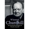 Winston Churchill: The amazing life and legacy of Winston Churchill - Paperback