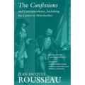 The Confessions and Correspondence, Including the Letters to Malesherbes - Paperback