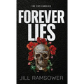 Forever Lies: Special Print Edition: Special Print Edition - Hardcover