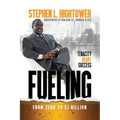 Fueling: From Zero to $1 Billion - Paperback