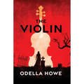 The Violin - Hardcover