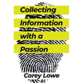Collecting Information with a Passion - Paperback