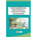 Preserving Biodiversity: Exploring Effective Practices for Student Conservationists - Paperback