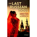 The Last Russian Doll - Library Binding