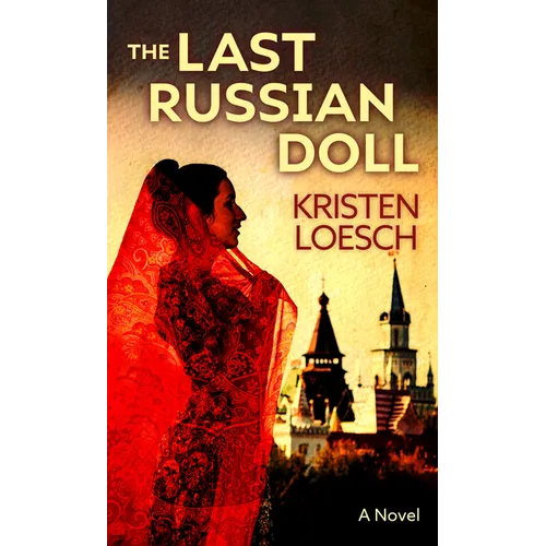 The Last Russian Doll - Library Binding