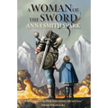 A Woman of the Sword - Hardcover