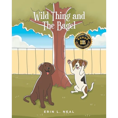 Wild Thing and The Bagel - Paperback