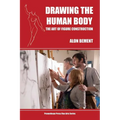 Drawing the Human Body: The Art of Figure Construction - Paperback