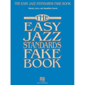 The Easy Jazz Standards Fake Book: 100 Songs in the Key of C - Paperback