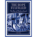 The Hope Fulfilled: The Rise of Modern Israel - Hardcover