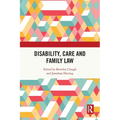 Disability, Care and Family Law - Paperback