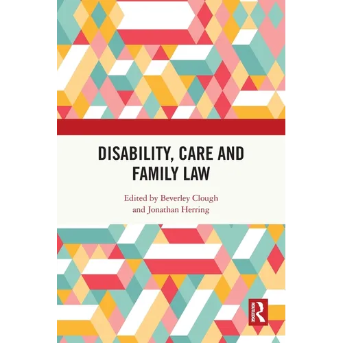 Disability, Care and Family Law - Paperback
