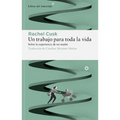 Un Trabajo Para Toda La Vida - Paperback