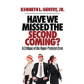 Have We Missed the Second Coming? - Paperback