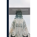 Father Damien - Hardcover