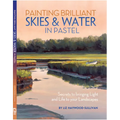 Painting Brilliant Skies and Water in Pastel - Paperback