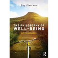 The Philosophy of Well-Being: An Introduction - Paperback