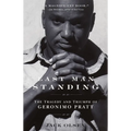 Last Man Standing: The Tragedy and Triumph of Geronimo Pratt - Paperback