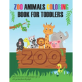 Zoo Animals Coloring Book For Toddlers - Paperback