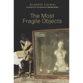 The Most Fragile Objects - Paperback