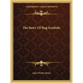 The Story Of Rug Symbols - Paperback