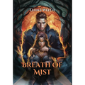Breath of Mist - Hardcover