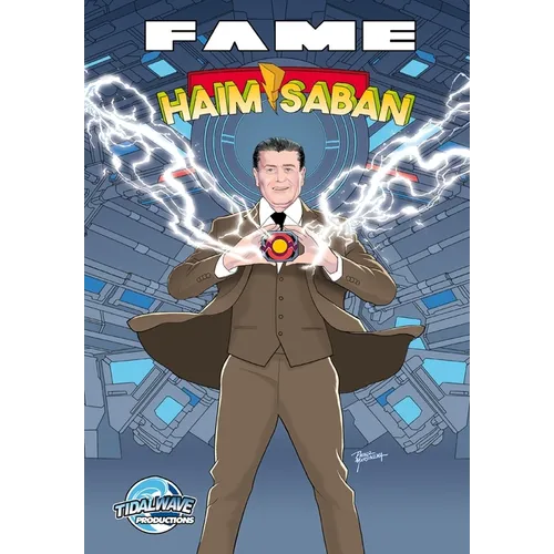 Fame: Haim Saban - The Visionary Behind Power Rangers - Paperback