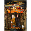 This Slavery - Paperback