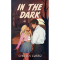 In The Dark: Alternate Cover - Paperback