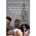 Depression Among African Americans - Paperback