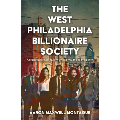 The West Philadelphia Billionaire Society - Paperback