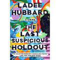 The Last Suspicious Holdout - Paperback