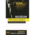 Museum Philosophy for the Twenty-First Century - Paperback