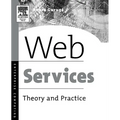 Web Services: Theory and Practice - Paperback