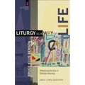 Liturgy as a Way of Life - Paperback