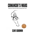 Comanche's Wars - Hardcover