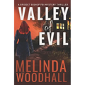 Valley of Evil: A Bridget Bishop FBI Mystery Thriller Book 6 - Paperback