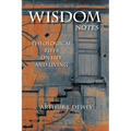 Wisdom Notes: Theological Riffs on Life and Living - Paperback