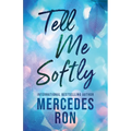 Tell Me Softly - Paperback