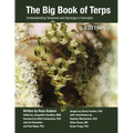 The Big Book of Terps: Understanding Terpenes and Synergy in Cannabis - Paperback